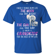 Load image into Gallery viewer, I Need 3 Things In My Life The Moon For The Night The Sun